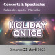 Holiday On Ice - Palais des Sports - Marseille
