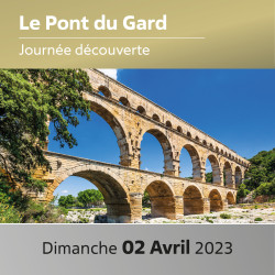 CHEF D'OEUVRE VIVANT LE PONT DU GARD
