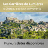 LES CARRIERES DE LUMIERES & LE CHATEAU DES BAUX DE PROVENCE