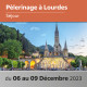 PELERINAGE à LOURDES
