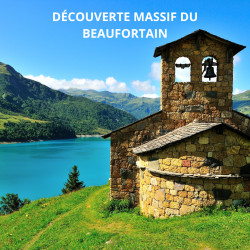 DÉCOUVERTE MASSIF DU BEAUFORTAIN