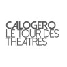 CONCERT CALOGERO " Le Tour des Théâtres"