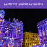 FÊTE DES LUMIÈRES À LYON 2025
