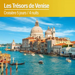 Croisière - Les Trésors de Venise